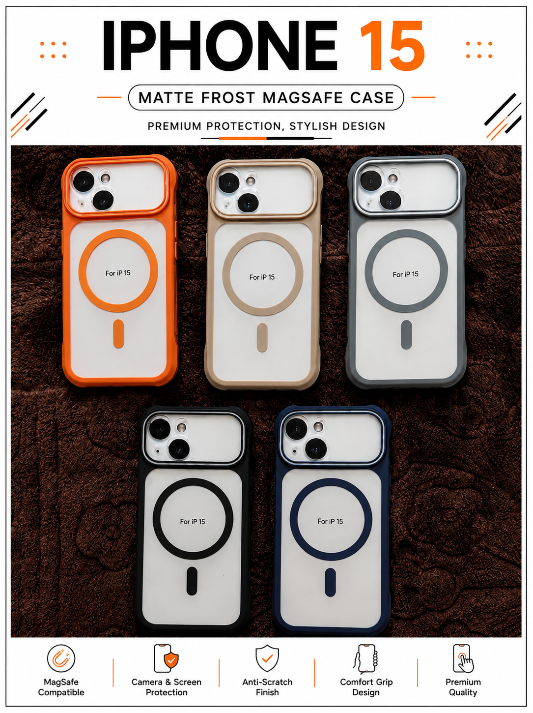 Promotional graphic for iPhone 15 matte frost magsafe cases, showing four color variants (orange, beige, dark gray, and navy blue) arranged on a dark brown textured background with feature icons at the bottom.